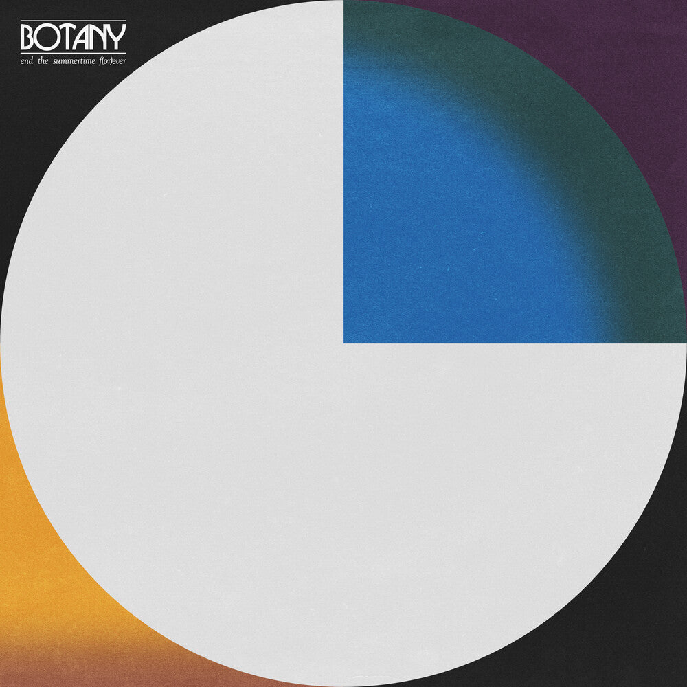 Botany - End The Summertime F(or)ever [LP]