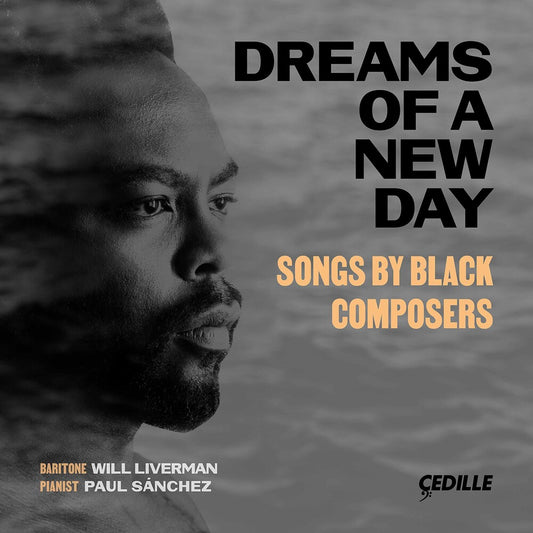 Dreams Of A New Day / Various - Dreams of a New Day: Songs by Black Composers [CD]