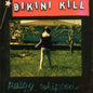 Bikini Kill - Pussy Whipped [CD]