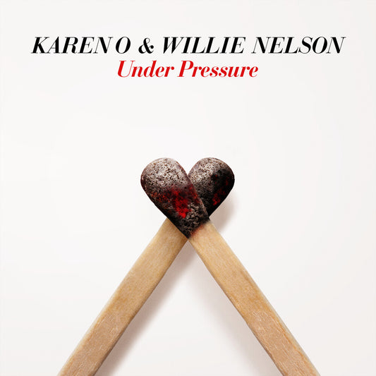 Karen O & Willie Nelson - Under Pressure  [RSD Drops 2021]