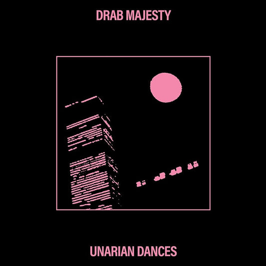 Drab Majesty - Unarian Dances (Uk) [LP]
