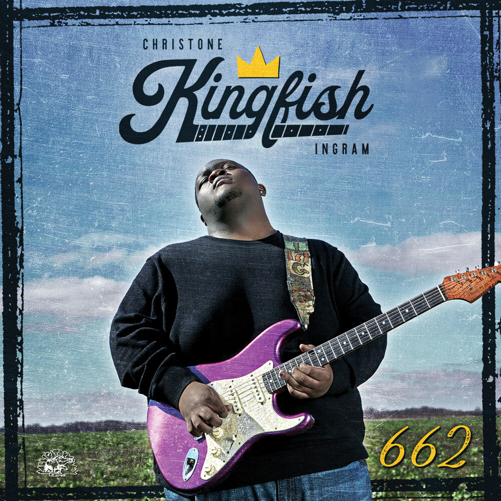Christone "Kingfish" Ingram - 662 [CD]