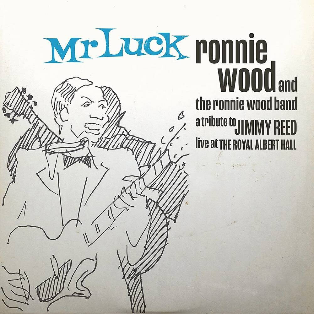 Ronnie Wood - Mr. Luck - A Tribute to Jimmy Reed: Live at the Royal Albert Hall [CD]