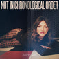 Julia Michaels - Not In Chronological Order [LP]