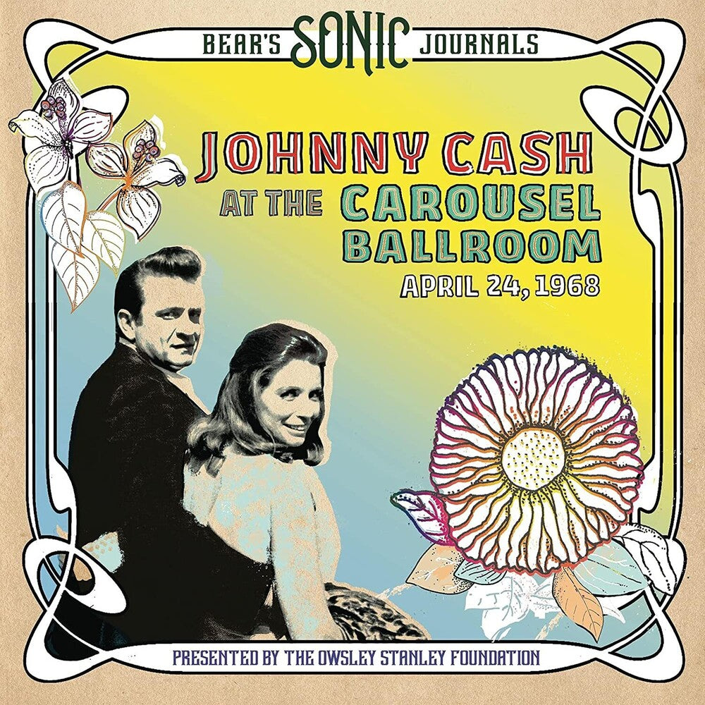 Johnny Cash - Bear's Sonic Journals: Johnny Cash, At the Carousel Ballroom, April 24, 1968 [CD]