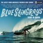 Blue Stingrays - Surf-N-Burn [Indie Exclusive Limited Edition Translucent Blue LP]