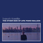 the album cover for Beach Fossils - The Other Side of Life: Piano Ballads