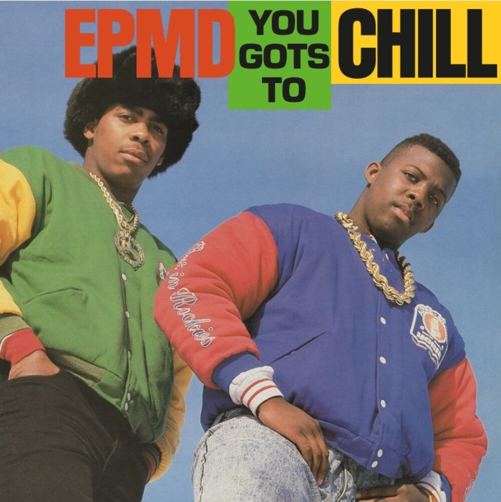 Epmd - You Gots To Chill [LP]