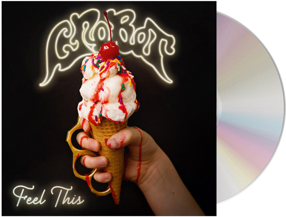 Crobot - Feel This [CD]