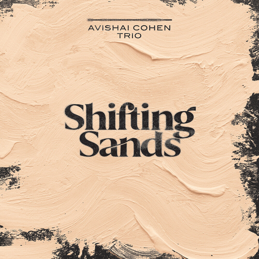 Cohen / Avishai Cohen Trio / Shirinov - Shifting Sands [LP]