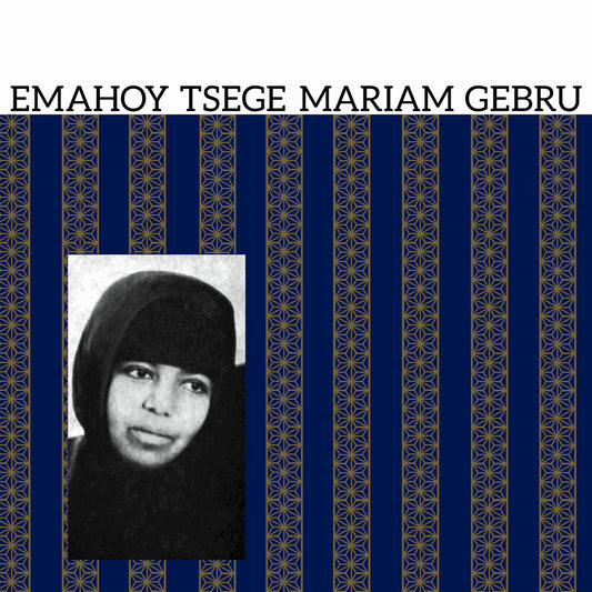 Emahoy Tsege Mariam Gebru - Emahoy Tsege Mariam Gebru [LP]