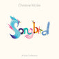 Christine McVie - Songbird (A Solo Collection) [CD]