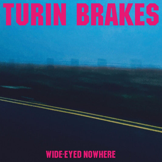 Turin Brakes - Wide-Eyed Nowhere [Indie Exclusive Limited Edition Pink LP]