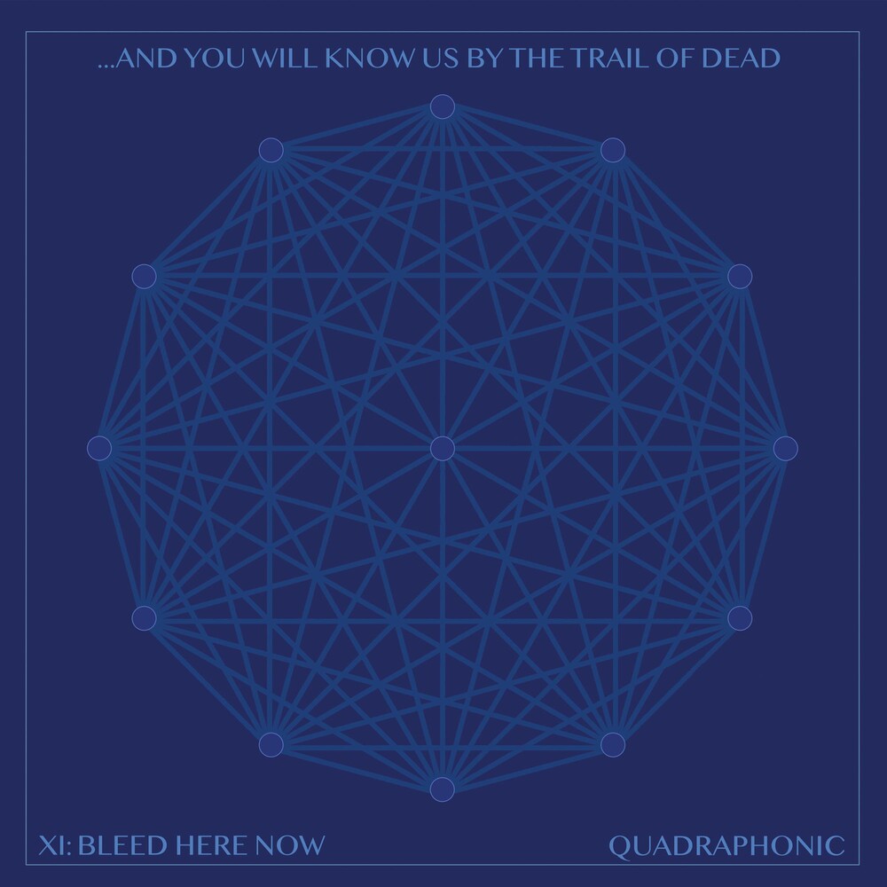 ...And You Will Know Us By The Trail Of Dead - XI: Bleed Here Now [Indie Exclusive Limited Edition Clear w/ Translucent Blue Swirl 2LP]