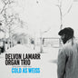 Delvon Lamarr  Organ Trio - Cold As Weiss - Red [Colored Vinyl] (Red)