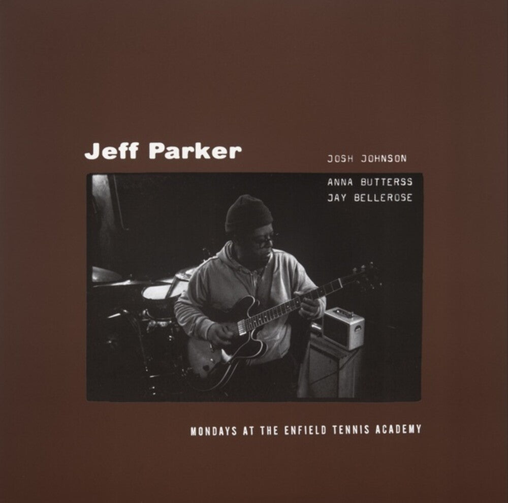 Jeff Parker - Mondays At The Enfield Tennis Academy [LP]