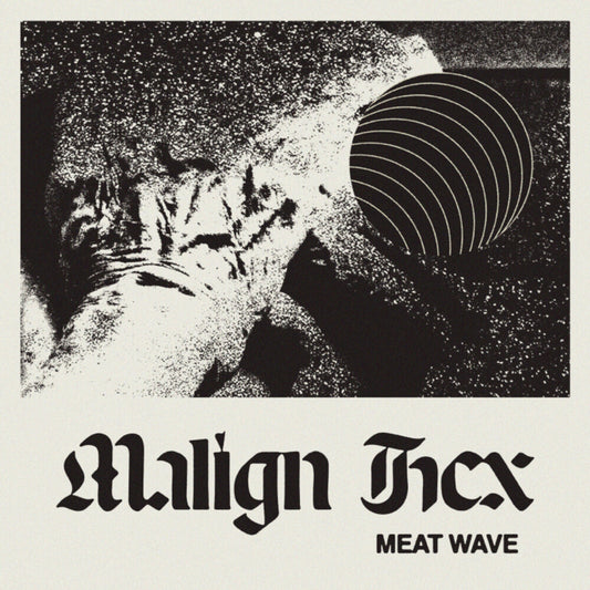Meat Wave - Malign Hex [LP]