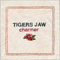 Tigers Jaw - Charmer [Colored Vinyl] (Org) (Can)