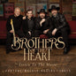 Brothers Of The Heart - Listen To The Music [CD]