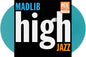 Madlib - High Jazz - Medicine Show #7 [RSD Essential Indie Colorway Seaglass Blue 2LP]