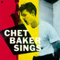 Chet Baker - Sings (Bonus Track) [Limited Edition] [180 Gram] (Spa)