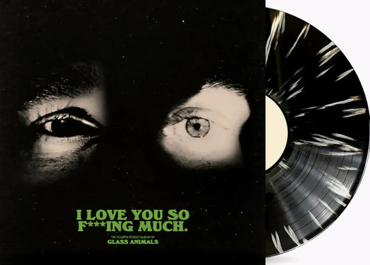 Glass Animals - I Love You So F***ing Much [Limited Edition Black/White Splatter LP]