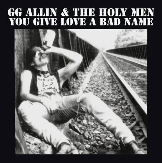 Gg Allin - You Give Love A Bad Name [Indie Exclusive] [Reissue]