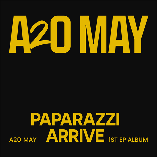 A2o May - Paparazzi Arrive [Un-Fazed Ver.]