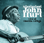 the album cover for Mississippi John Hurt - Live at Oberlin College 1965 [Indie Exclusive]