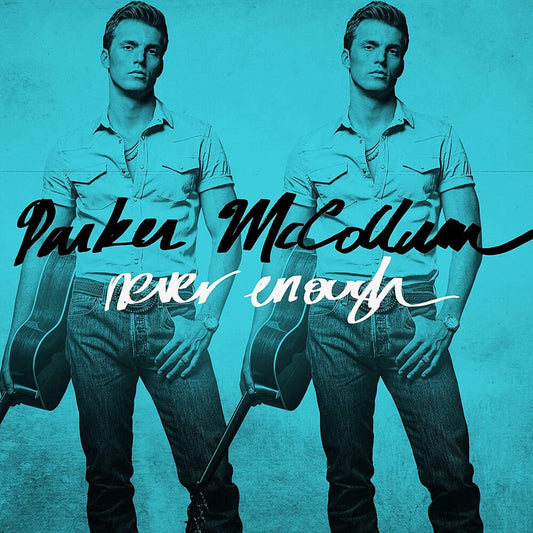 Parker McCollum - Never Enough [CD]