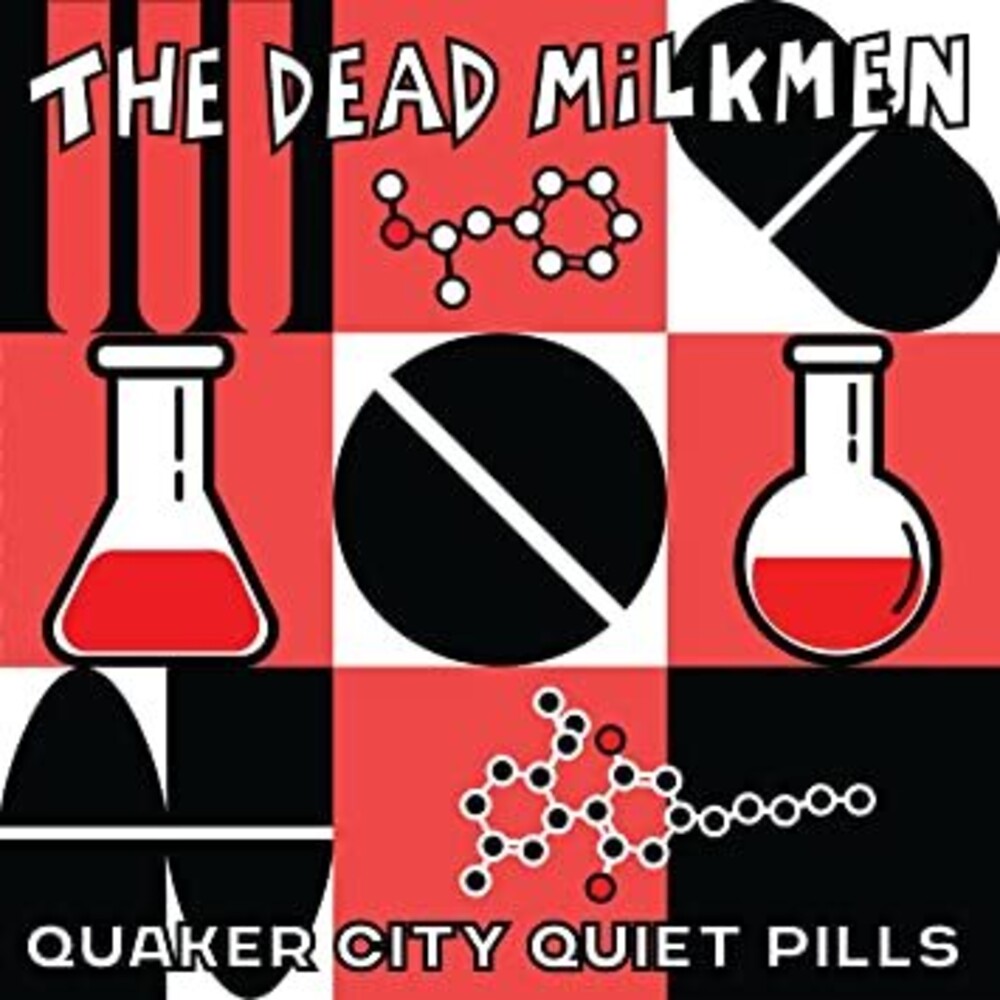 the album cover for Dead Milkmen - Quaker City Quiet Pills