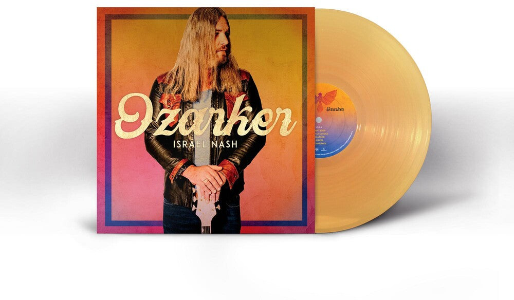 Israel Nash - Ozarker [Indie Exclusive Limited Edition Clear Sunrise LP]