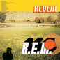 R.E.M. - Reveal [LP]
