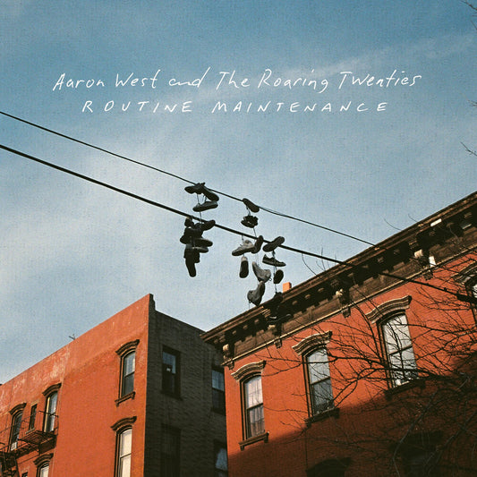 Aaron West  & The Roaring Twenties - Routine Maintenance (Blue) [Colored Vinyl] (Org) [Reissue]