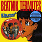 Beatnik Termites - Bubblecore [LP]