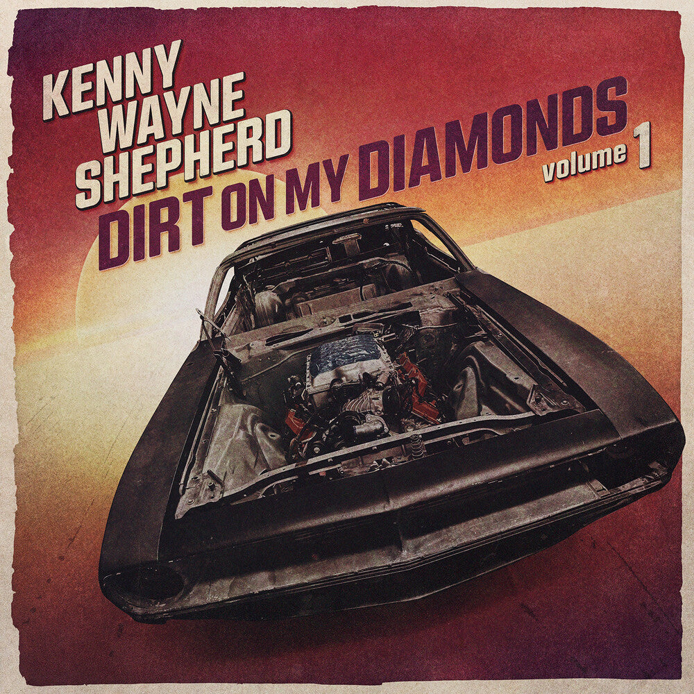 Kenny Wayne Shepherd - Dirt On My Diamonds Vol. 1 [CD]