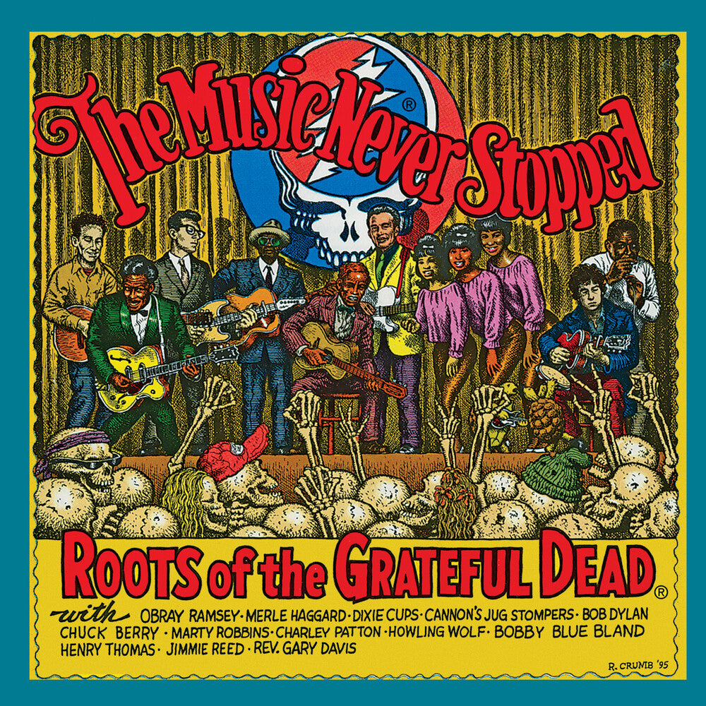 Music Never Stopped: Roots Of The Grateful Dead - Music Never Stopped: Roots Of The Grateful Dead [LP]
