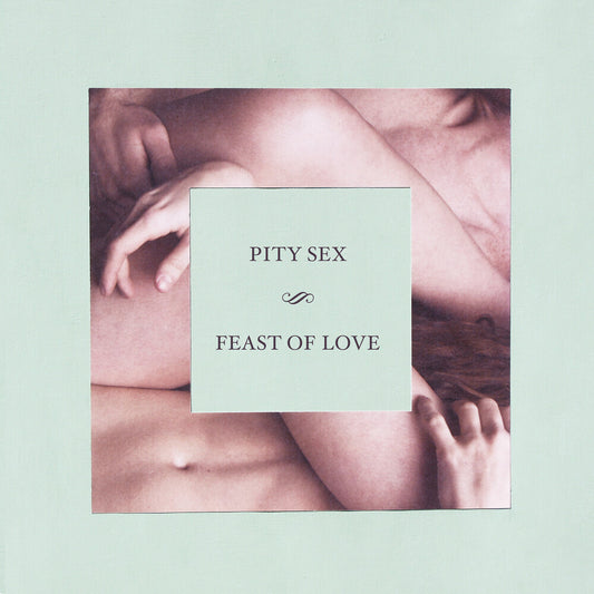 Pity Sex - Feast Of Love - 10 Year Anniversary Edition [Colored Vinyl]