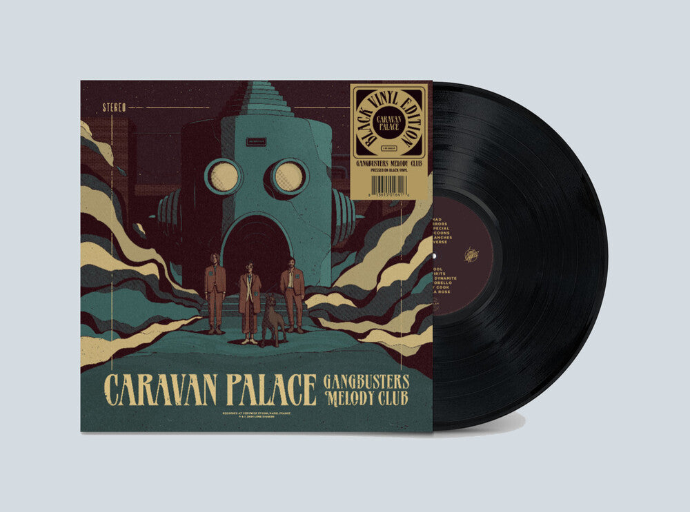 Caravan Palace - Gangbusters Melody Club [LP]