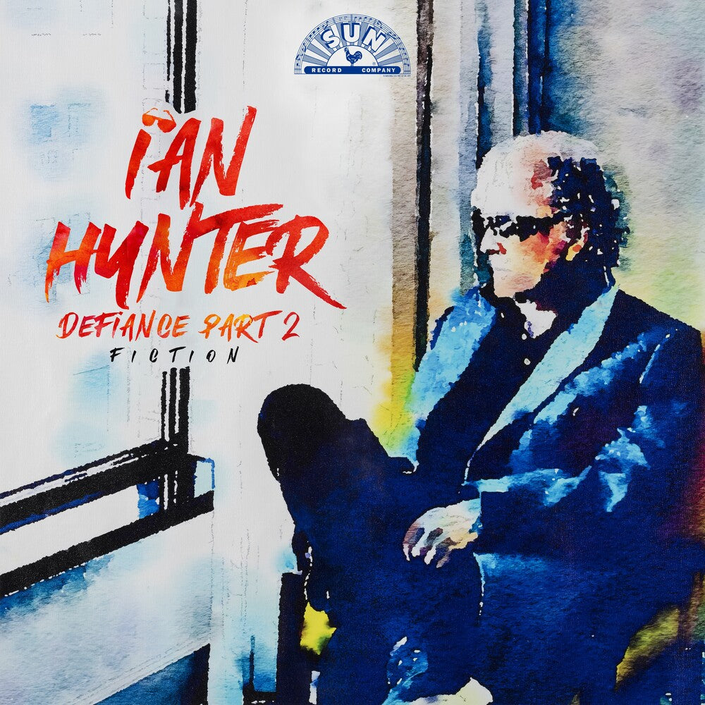 Ian Hunter - Defiance Part 2: Fiction [Deluxe] [Record Store Day]