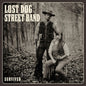 Lost Dog Street Band - Survived [LP]