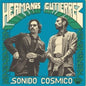 Hermanos Gutierrez - Sonido Cosmico [LP]