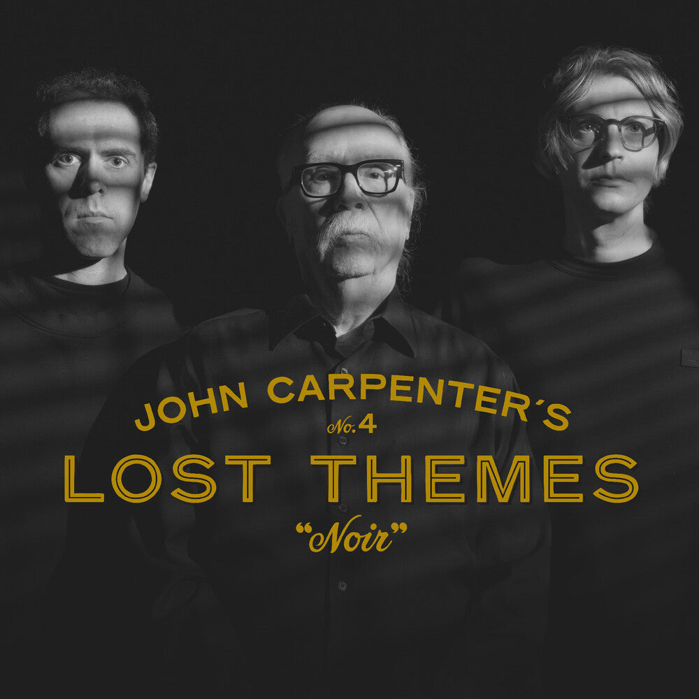 John Carpenter  / Carpenter,Cody / Davies,Danies - Lost Themes Iv: Noir [Indie Exclusive] (Bonv) [Indie Exclusive]