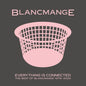 Blancmange - Everything Is Connected: B.O. Blancmange 1979-2024 [CD]