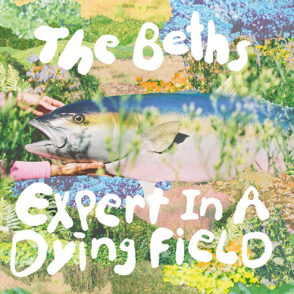 Beths - Expert In A Dying Field [Colored Vinyl] (Slv)