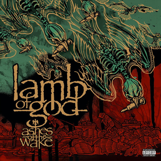 Lamb Of God - Ashes Of The Wake (Bonus Tracks) [Deluxe] (Aniv)