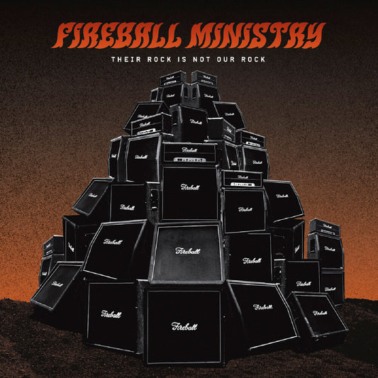 Fireball Ministry - Their Rock Is Not Our Rock: Beneath The Desert [LP]