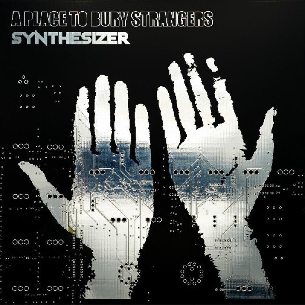 A Place To Bury Strangers - Synthesizer [Indie Exclusive Glow in The Dark LP]