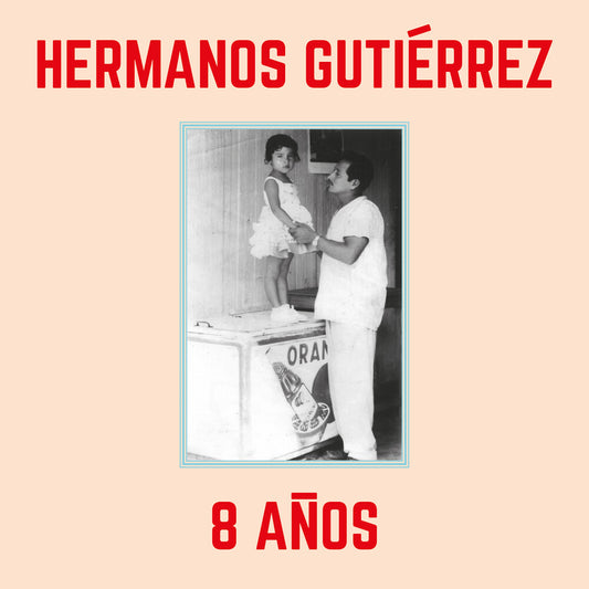 Hermanos Gutierrez - 8 Anos [LP]