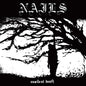 Nails - Unslient Death [Indie Exclusive]